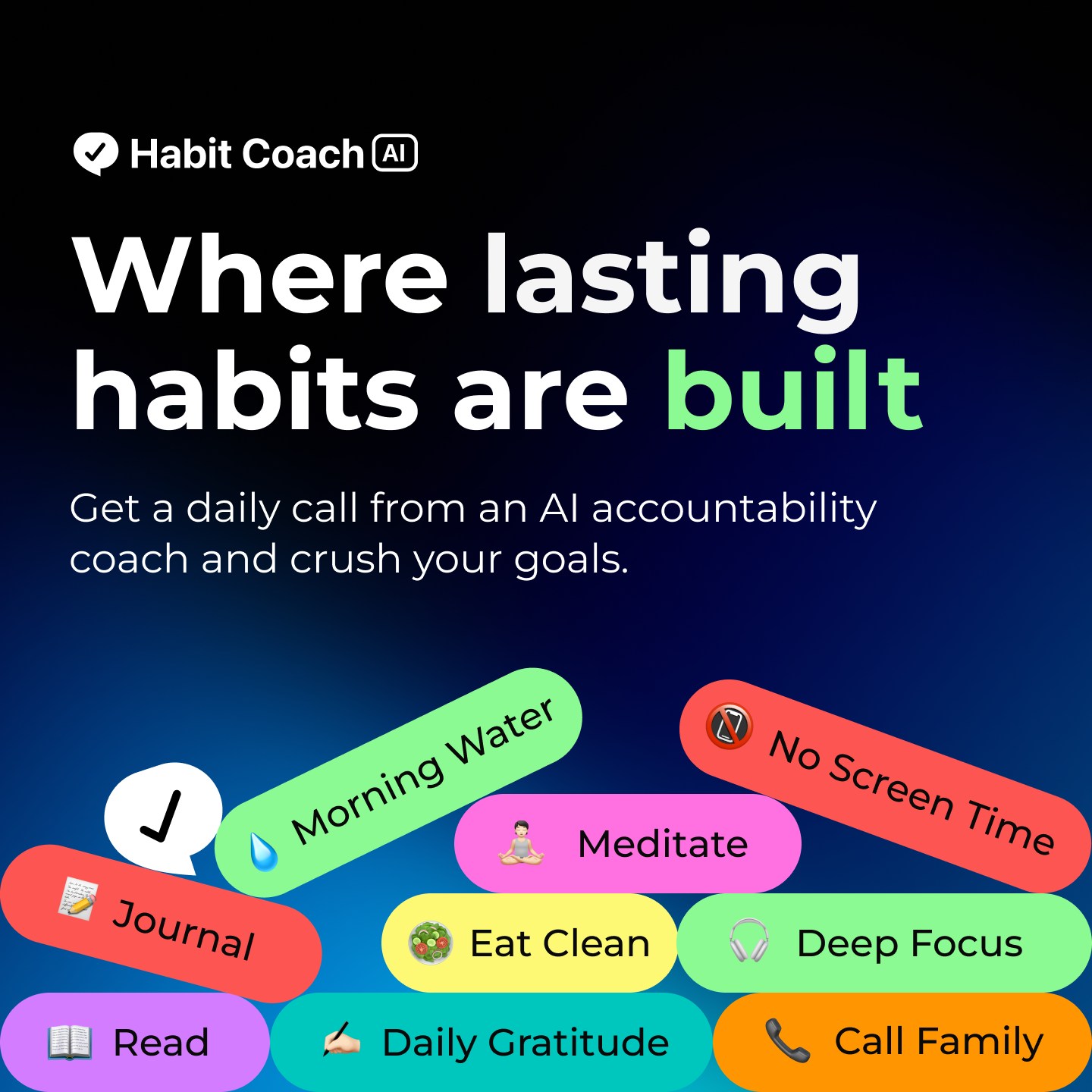 Where lasting habits are built